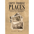 Empty Promise Places: Growing Up in Appalachia - Hardcover