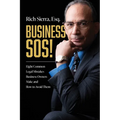 Business Sos!: Eight Common Legal Mistakes Business Owners Make and How to Avoid Them - Paperback