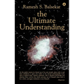 The Ultimate Understanding - Paperback