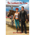 The Cardinal & The Crow - Paperback