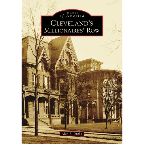 Cleveland's Millionaires' Row