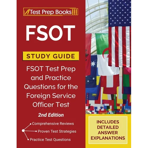 FSOT Study Guide: FSOT Test Prep and Practice Questions for the Foreign Service Officer Test [2nd Edition] - Paperback
