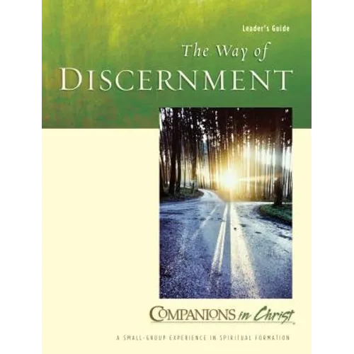 The Way of Discernment: Leader's Guide - Paperback