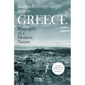 Greece: Biography of a Modern Nation - Paperback