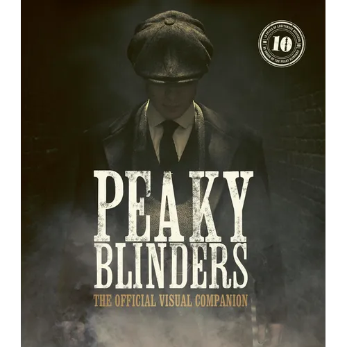 Peaky Blinders: The Official Visual Companion - Hardcover