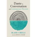 Dante in Conversation with Contemporary Theorists - Hardcover