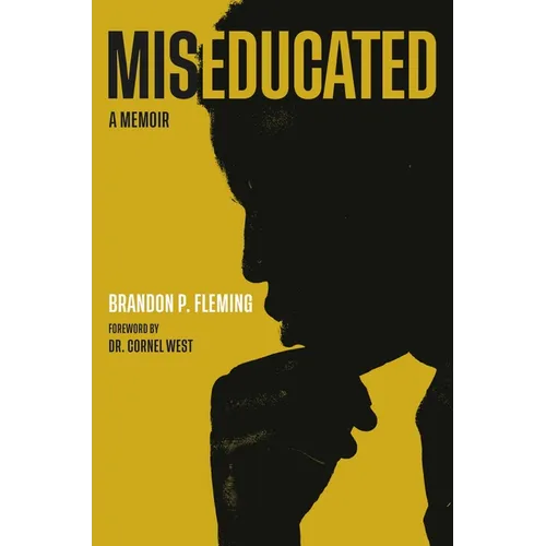 Miseducated: A Memoir - Hardcover