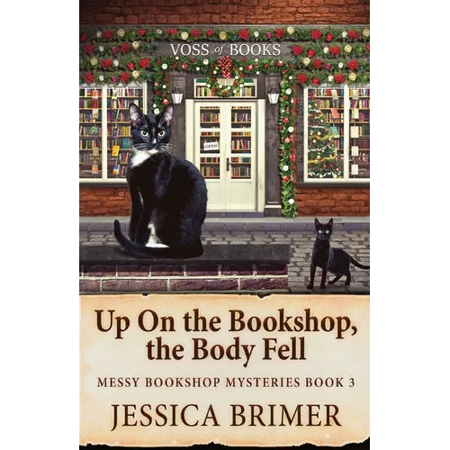 Up On the Bookshop, the Body Fell - Paperback