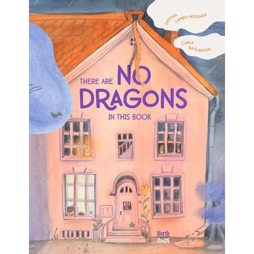 There Are No Dragons in This Book - Hardcover