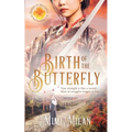 Birth of the Butterfly - Paperback