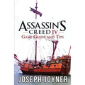 Assassin's Creed 4 Game Guide and Tips - Paperback