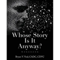 Whose Story Is It Anyway? - Paperback
