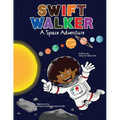 Swift Walker: A Space Adventure - Paperback