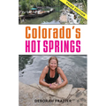 Colorado's Hot Springs - Paperback