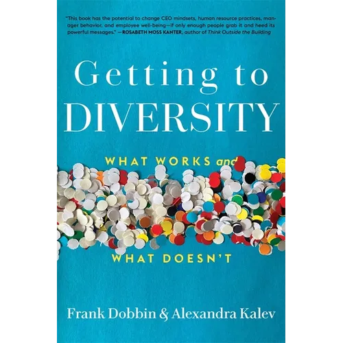 Getting to Diversity: What Works and What Doesn't - Paperback