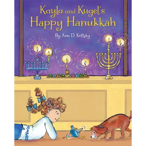 Kayla and Kugel's Happy Hanukkah - Hardcover