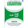 A Simple Approach to Logarithm - Paperback