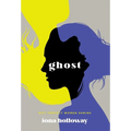 Ghost: Why Perfect Women Shrink - Hardcover
