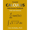 Essential Calculus Skills Practice Workbook with Full Solutions - Paperback