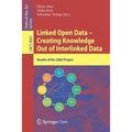 Linked Open Data -- Creating Knowledge Out of Interlinked Data: Results of the Lod2 Project - Paperback