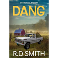 Dang: A Humorous Mystery - Hardcover