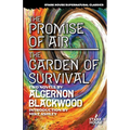 The Promise of Air / The Garden of Survival - Paperback