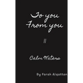 To you From you II: Calm Waters - Hardcover