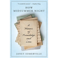 How Midsummer Night: A Memoir of Friendship and Loss - Paperback