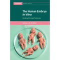 The Human Embryo In Vitro