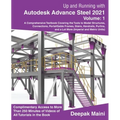 Up and Running with Autodesk Advance Steel 2021: Volume 1 - Paperback