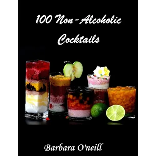100 Non-Alcoholic Cocktails - Paperback