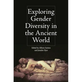 Exploring Gender Diversity in the Ancient World - Paperback