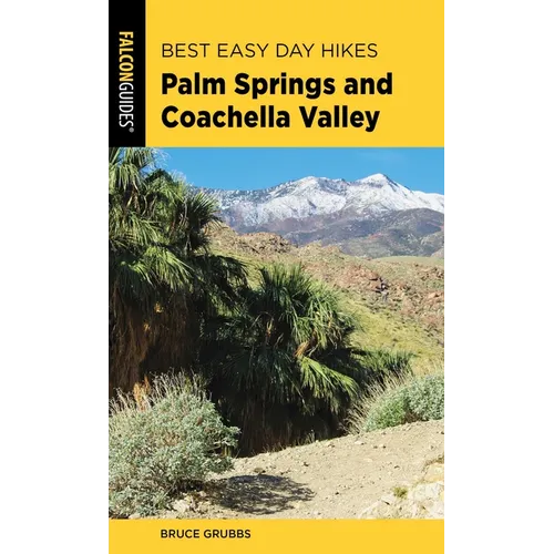 Best Easy Day Hikes Palm Springs and Coachella Valley