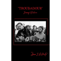 "Troubadour": The Life and Times of Jimmy Collier: The Pied Piper of the Civil Rights