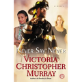 Never Say Never - Paperback