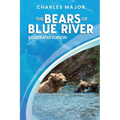 The Bears of Blue River: Illustrated - Paperback