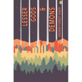 Lesser Gods & Demons - Paperback