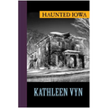 Haunted Iowa - Paperback