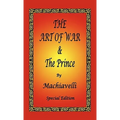 The Art of War & The Prince by Machiavelli - Special Edition