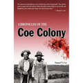 Chronicles of the Coe Colony