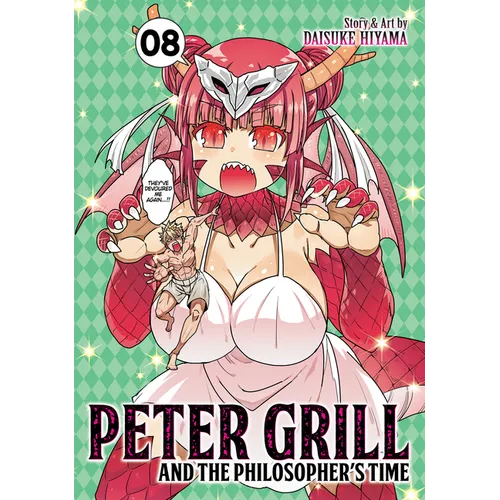 Peter Grill and the Philosopher's Time Vol. 8 - Paperback
