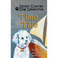 Time Tale: Upton Charles-Dog Detective - Paperback
