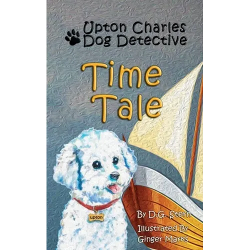 Time Tale: Upton Charles-Dog Detective - Paperback