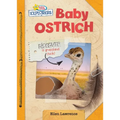Baby Ostrich - Library Binding