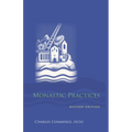 Monastic Practices: Volume 47 - Paperback