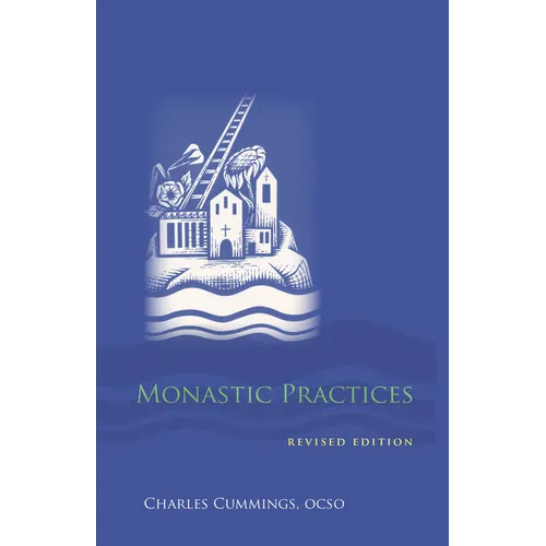 Monastic Practices: Volume 47 - Paperback
