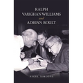 Ralph Vaughan Williams and Adrian Boult - Hardcover