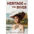 Heritage of the River - Paperback