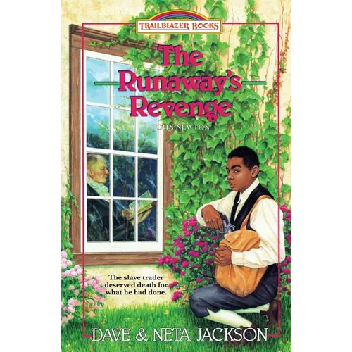 The Runaway's Revenge: Introducing John Newton - Paperback