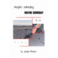 Maybe Someday, Maybe Someday - Paperback